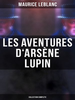 cover image of Les Aventures d'Arsène Lupin--Collection Complète